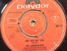 The Longboatmen - Take Her Anytime UK Polydor 56115 7” Single