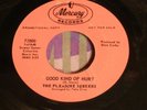 NORTHERN SOUL RARITY-THE PLEASURE SEEKERS-GOOD KIND OF HURT/LIGHT OF LOVE PROMO