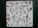 DIE ELECTRIC EELS - Agitated 7