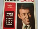 Bobby Darin ?– Work Song / Since You Been Gone