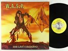 W.A.S.P. - The Last Command LP - Capitol VG+