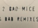 2 Bad Mice - 4 Bad Remixes - Rare Movin Shadow W / Label Promo 12” Vinyl Record