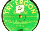 Rarität-Schellackplatte  Die fünf Songs: Ich steh im Schnee - 1931