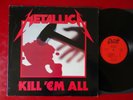 METALLICA : Kill em All  label Bernett Record France ORIGINAL