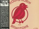 ROUND ROBIN & BRIMSTONE - Round Robin & Brimstone (Record Store Day RSD 2021)