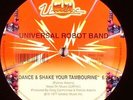 UNIVERSAL ROBOT BAND - Dance And Shake Your Tambourine - Vinyl (12