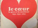 Le Cœur - Le Pire Et Le Meilleur / Bye-bye City - 1969 Barclay - 61061 France