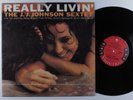 J.J. JOHNSON SEXTET Really Livin' COLUMBIA LP mono 6-eye  