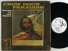 Crow Dog's Paradise 