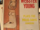 Webster Young - Plays The Miles Davis Songbook (Volume One) Factory Sealed 1981