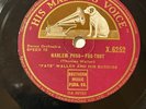 FATS WALLER HIS MASTERS VOICE   X.6252  HARLEM FUSS / THE MINOR DRAG