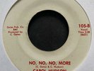 Carol Hudson RARE Soul 45 on Vel-Vee   No, No, No, More   Hear