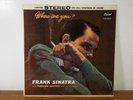 FRANK SINATRA WHERE ARE YOU?  LP VINYL ALBUM