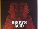 LP:  BROWN ACID - The Seventh Trip NEW UNPLAYED V/A HEAVY PSYCH