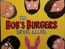 Bobs Burgers - The Bobs Burgers Music Album - Vinyl Record.. - c7350c
