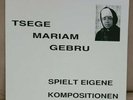 Tsege Mariam Gebru Spielt Eigene Kompositionen Emahoy Maryam Guebrou LP VINYL