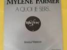Mylène FARMER A quoi je sers ? Maxi 45 tours HORS COMMERCE 1989 Polydor 2029