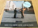 Wish you were here - Live in Paris - Pink Floyd - Picture disc Limited edition