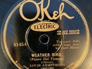 Okeh 41454 Louis Armstrong & Earl Hines WEATHER BIRD jazz 78 rpm 1930 nice