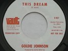Funk Soul GOLDIE JOHNSON This Dream / Love, Where Are You NM VAULT Promo 45 HEAR