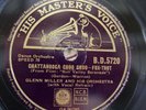 78 rpm GLENN MILLER i know why / chattanooga choo choo BD 5720