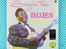 2015 B.B. King Singin' The Blues LP 180 Gram 12'' Vinyl Record Limited Edition
