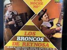 los broncos de reynosa lp una noche no