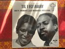LP. RARE. TIL I FLY AWAY- BOBBY AND BOBBIE FULTON- VG