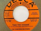 Bluegrass 45 OSBORNE BROTHERS Take This Hammer/Don't Even Look At Me Decca HEAR