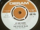 THE EYES OF BLUE (MOD / PSYCH / NORTHERN) – UP AND DOWN – 1966 7” SINGLE - DERAM