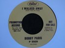 BOBBY PARIS I Walked Away c/w ALEXANDER PATTEN - Northern Soul Classics, Hear