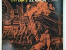 LEE MORGAN LP City Lights BLUE NOTE BST 81575 Liberty BLACK / BLUE LABELS 60's