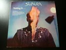 SUN RA NOTHING IS LP RECORD