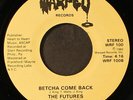 FUTURES: betcha come back / angel in disguise WARPED 7