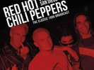 Red Hot Chili Peppers - Sweet Home San Diego NEW 2 x LP