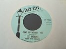 ORIGINAL LOST NIGHT 1004 - LEE ANDREWS - CAN'T DO WITHOUT YOU - EX+ CONDITION