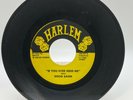 DOUG SAHM Why Why Why / If You Ever Need Me HARLEM 107 45 VINYL 7