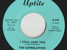 NORTHERN SOUL-THE SUPERLATIVES-I STILL LOVE YOU-UPTITE.