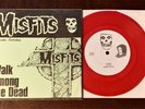 THE MISFITS A WALK AMONG THE DEAD 7” First Pressing Red Vinyl #340/500 RARE PUNK