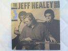 THE JEFF HEALEY BAND - SEE THE LIGHT -  ORIG 1ST AUST PRESS - VPL1 6793 - 1988.