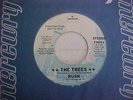 RUSH 45 THE TREE'S / THE TREE'S MERCURY 74051 EX/NM   PROMO