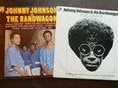 JOHNNY JOHNSON & THE BANDWAGON LP's ' SOUL SURVIVOR & SELF TITLED  LP