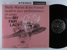 SHELLY MANNE & HIS FRIENDS My Fair Lady CONTEMPORARY LP VG+