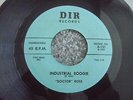 Doctor Ross - Industrial Boogie c/w Thirty-Two Twenty 1961 USA 45 DIR BLUES/R&B
