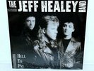 Sealed - The JEFF HEALEY BAND - Hell to Pay LP - Arista 1990 Mint