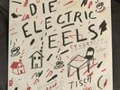 DIE ELECTRIC EELS Agitated / Cyclotron 7