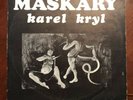 MASKARY-Karel Kryl (SIGNED COPY)- 1970 VINYL ALBUM: 1 of 1000 (VG PLUS Condition