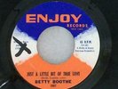 rare Soul R&B 45 BETTY BOOTHE just a little bit of true love ENJOY mp3 VG+ Hear