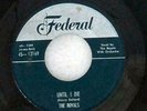 ROYALS 45 Until I Die w/ Work With Me Annie FEDERAL original HEAR