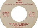 GOD'S GIFT TO WOMEN-IF THIS IS REALITY / LET YOUR HEART BE THE JUDGE 45 A-1 4001